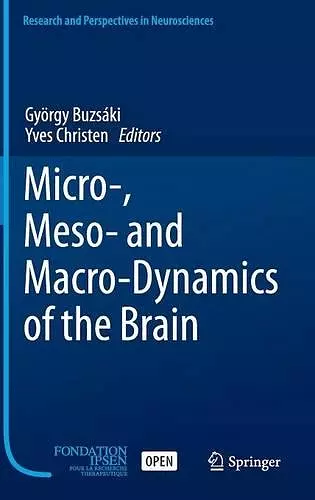 Micro-, Meso- and Macro-Dynamics of the Brain cover