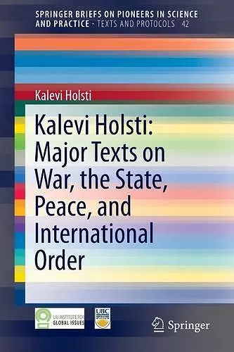 Kalevi Holsti: Major Texts on War, the State, Peace, and International Order cover