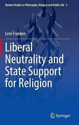 Liberal Neutrality and State Support for Religion cover