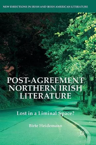 Post-Agreement Northern Irish Literature cover