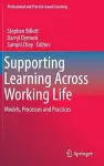 Supporting Learning Across Working Life cover