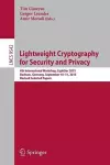 Lightweight Cryptography for Security and Privacy cover