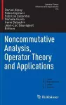 Noncommutative Analysis, Operator Theory and Applications cover