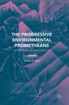 The Progressive Environmental Prometheans cover