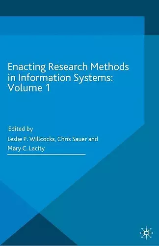 Enacting Research Methods in Information Systems: Volume 1 cover