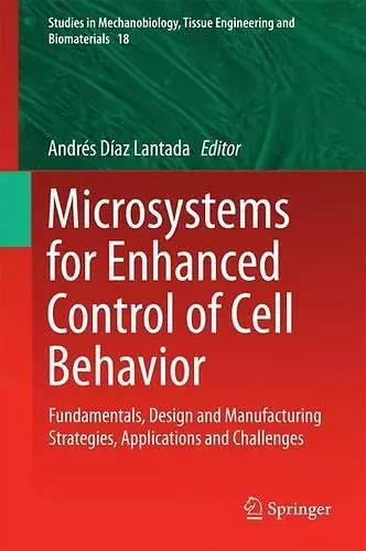 Microsystems for Enhanced Control of Cell Behavior cover