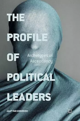 The Profile of Political Leaders cover