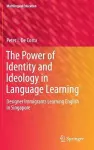 The Power of Identity and Ideology in Language Learning cover