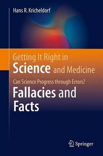 Getting It Right in Science and Medicine cover