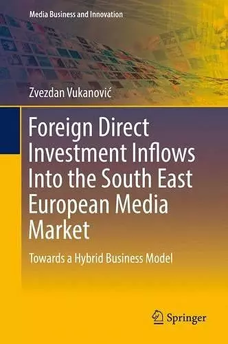 Foreign Direct Investment Inflows Into the South East European Media Market cover