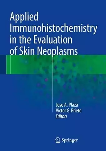 Applied Immunohistochemistry in the Evaluation of Skin Neoplasms cover