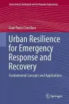 Urban Resilience for Emergency Response and Recovery cover