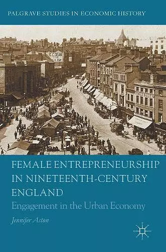 Female Entrepreneurship in Nineteenth-Century England cover