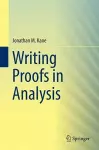 Writing Proofs in Analysis cover
