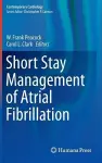 Short Stay Management of Atrial Fibrillation cover