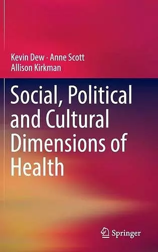 Social, Political and Cultural Dimensions of Health cover