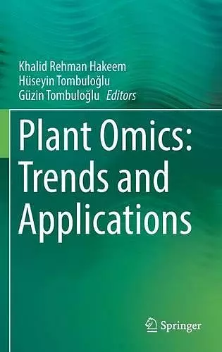 Plant Omics: Trends and Applications cover