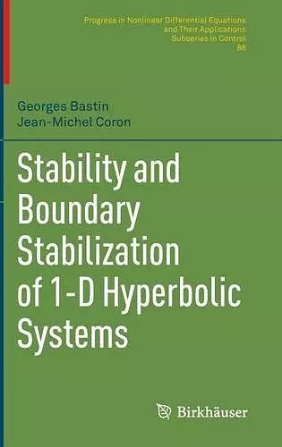 Stability and Boundary Stabilization of 1-D Hyperbolic Systems cover