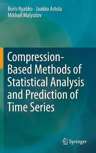 Compression-Based Methods of Statistical Analysis and Prediction of Time Series cover