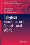 Religious Education in a Global-Local World cover