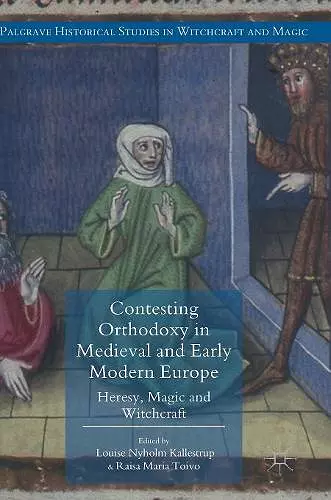 Contesting Orthodoxy in Medieval and Early Modern Europe cover