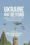 Ukraine and Beyond cover