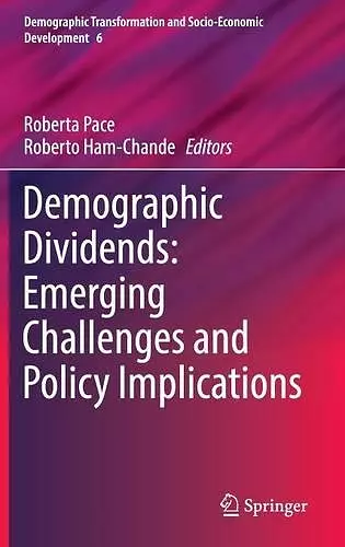 Demographic Dividends: Emerging Challenges and Policy Implications cover