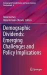 Demographic Dividends: Emerging Challenges and Policy Implications cover