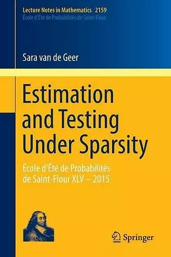 Estimation and Testing Under Sparsity cover