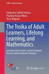 The Troika of Adult Learners, Lifelong Learning, and Mathematics cover