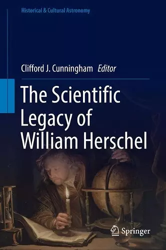 The Scientific Legacy of William Herschel cover