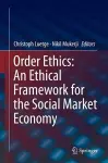 Order Ethics: An Ethical Framework for the Social Market Economy cover