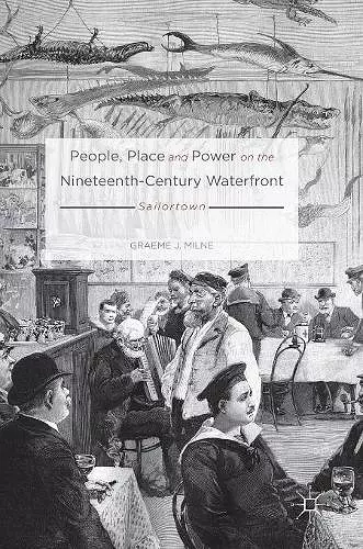 People, Place and Power on the Nineteenth-Century Waterfront cover