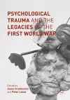Psychological Trauma and the Legacies of the First World War cover