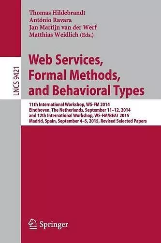 Web Services, Formal Methods, and Behavioral Types cover