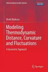 Modeling Thermodynamic Distance, Curvature and Fluctuations cover