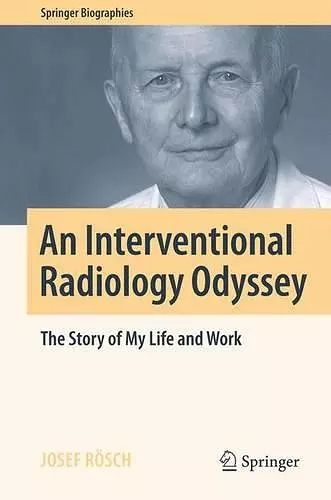 An Interventional Radiology Odyssey cover