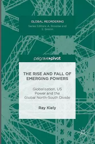 The Rise and Fall of Emerging Powers cover