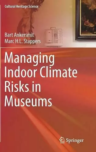 Managing Indoor Climate Risks in Museums cover