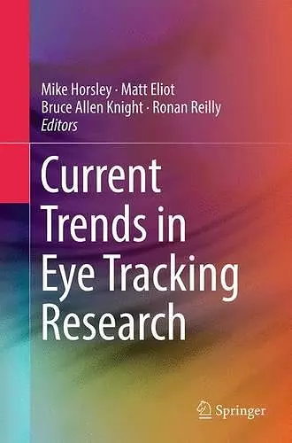 Current Trends in Eye Tracking Research cover