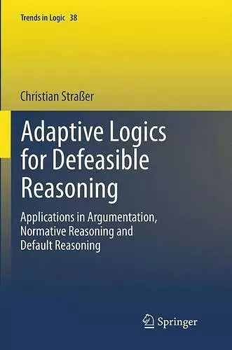 Adaptive Logics for Defeasible Reasoning cover