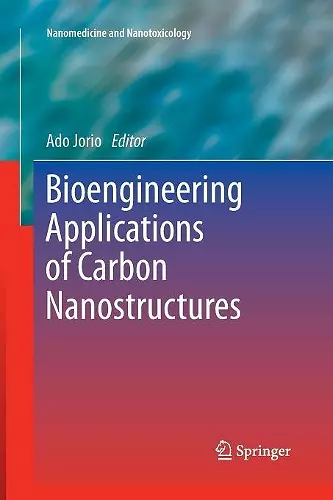 Bioengineering Applications of Carbon Nanostructures cover