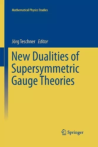 New Dualities of Supersymmetric Gauge Theories cover