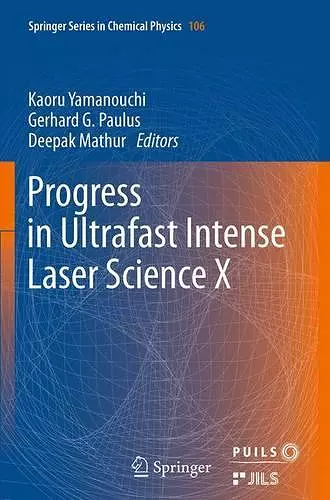 Progress in Ultrafast Intense Laser Science cover