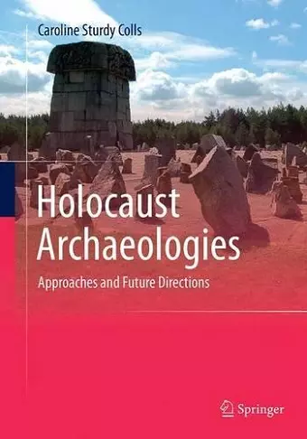 Holocaust Archaeologies cover