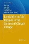 Landslides in Cold Regions in the Context of Climate Change cover