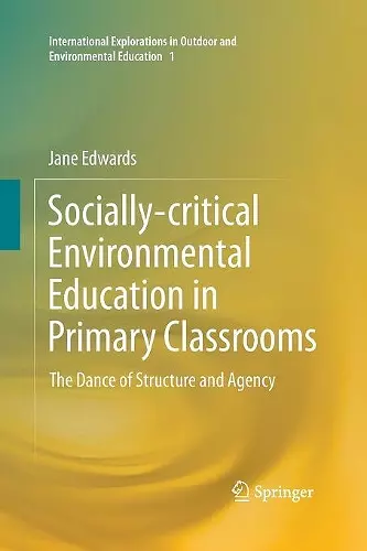 Socially-critical Environmental Education in Primary Classrooms cover
