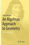 An Algebraic Approach to Geometry cover