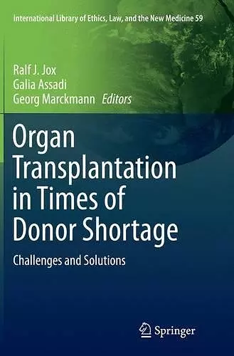 Organ Transplantation in Times of Donor Shortage cover