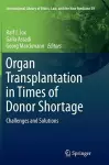 Organ Transplantation in Times of Donor Shortage cover